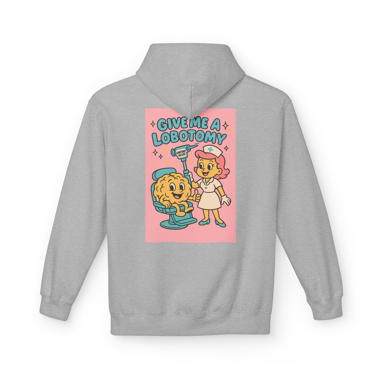 Hoodie — 'Give Me a Lobotomy' Retro Nurse Brain Graphic Pullover