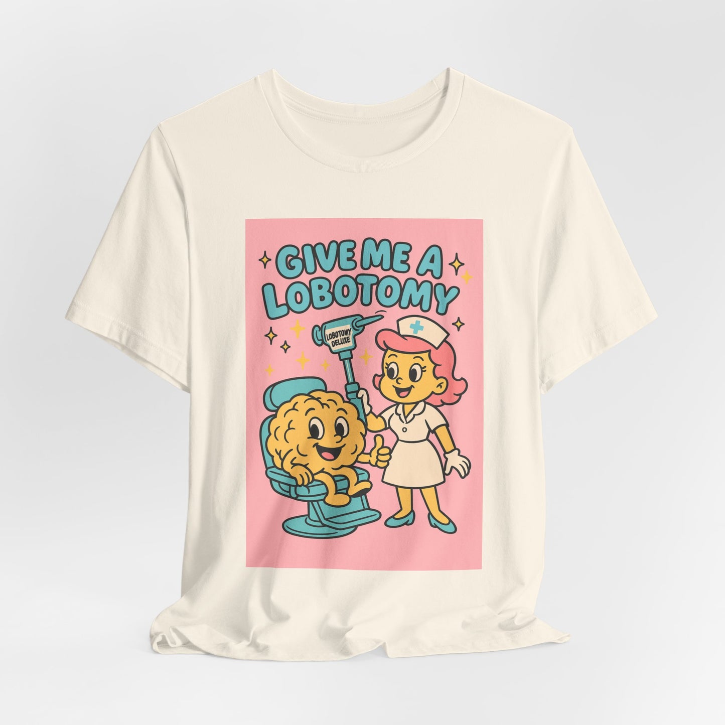 Graphic Tee — 'Give Me a Lobotomy' Retro Nurse Brain Illustration