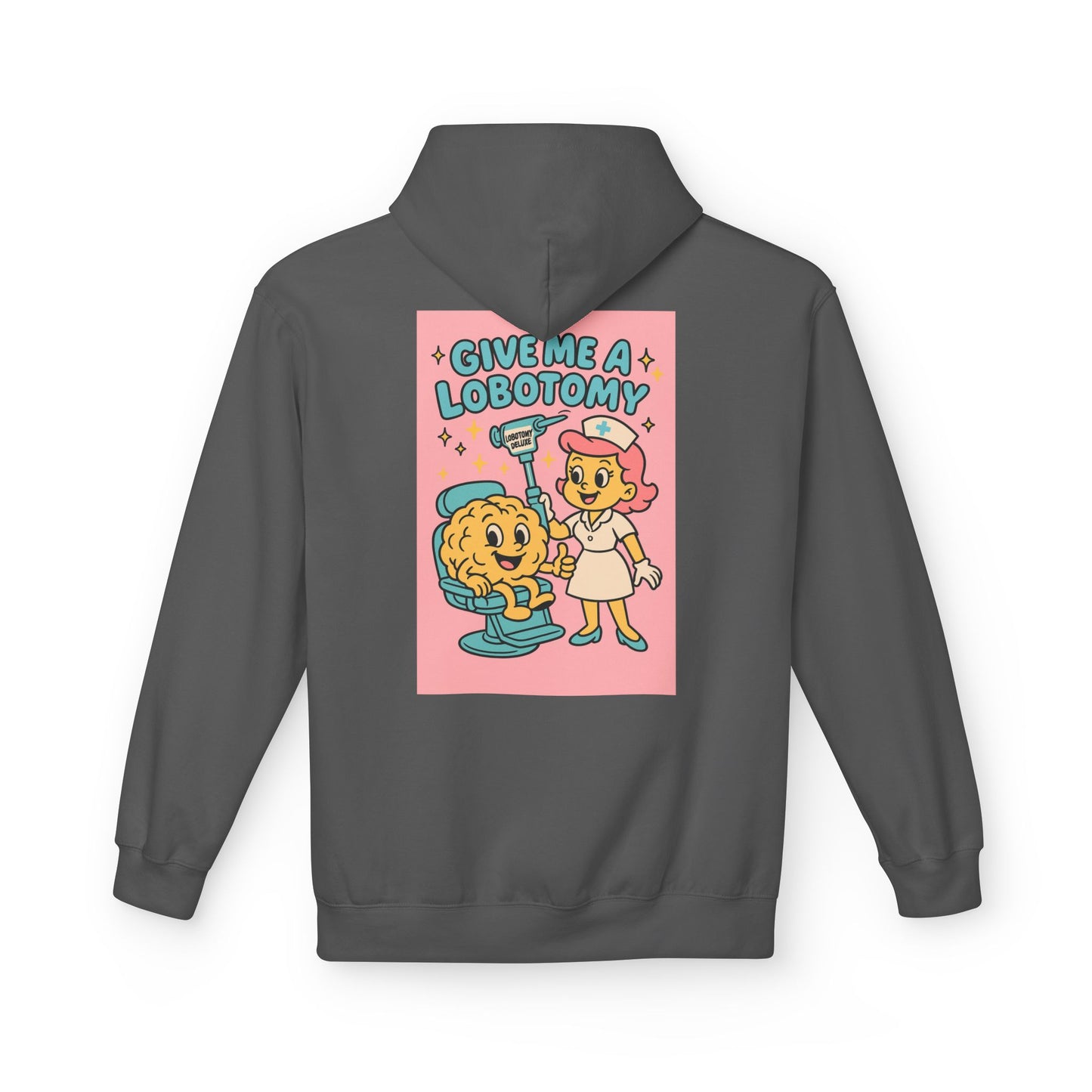 Hoodie — 'Give Me a Lobotomy' Retro Nurse Brain Graphic Pullover