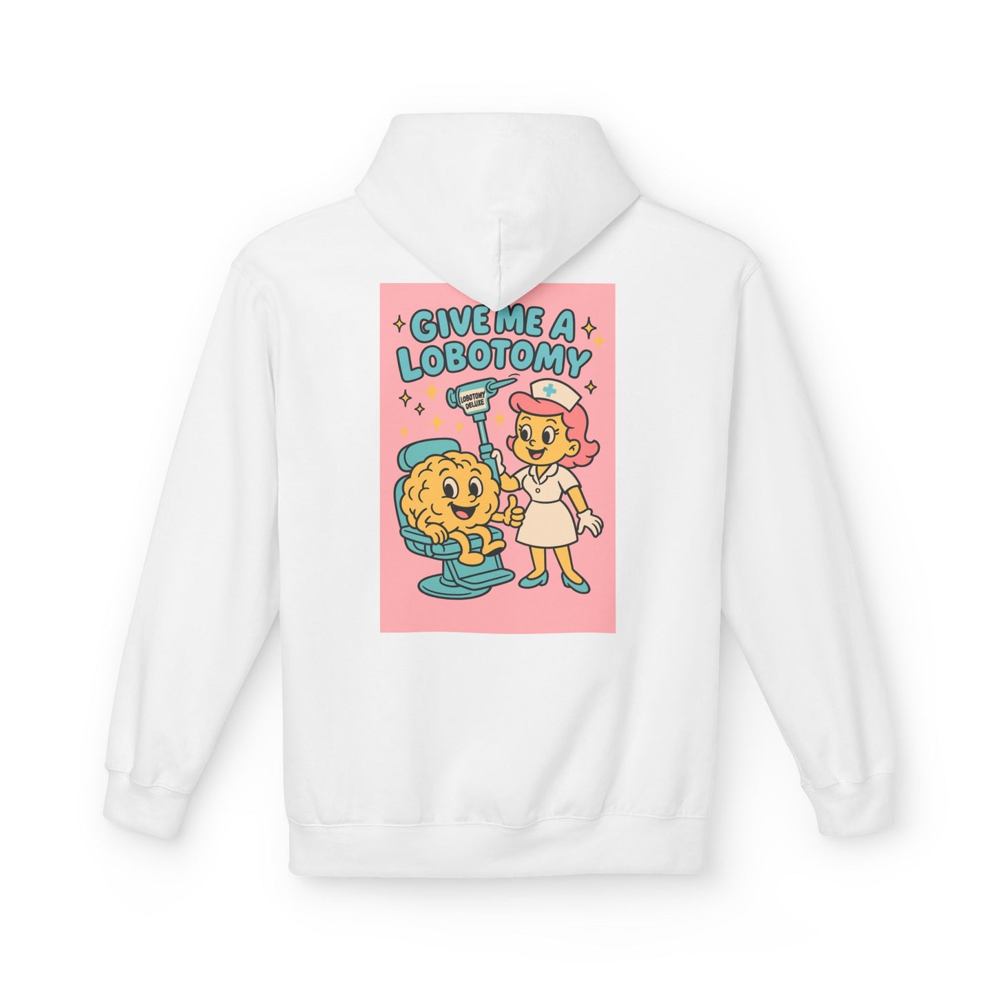 Hoodie — 'Give Me a Lobotomy' Retro Nurse Brain Graphic Pullover