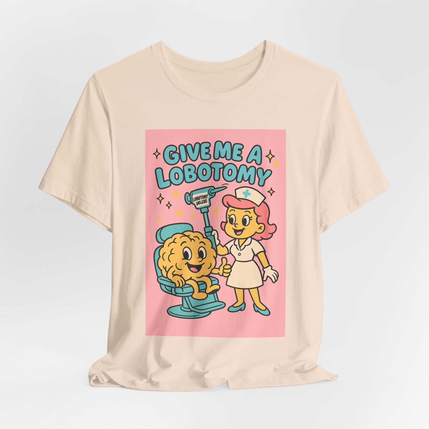 Graphic Tee — 'Give Me a Lobotomy' Retro Nurse Brain Illustration