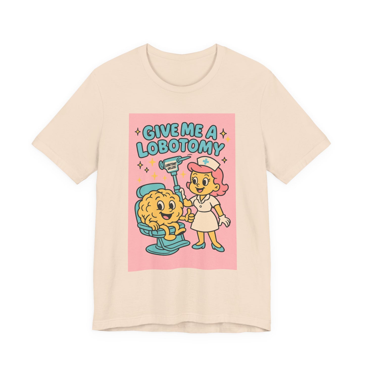 Graphic Tee — 'Give Me a Lobotomy' Retro Nurse Brain Illustration