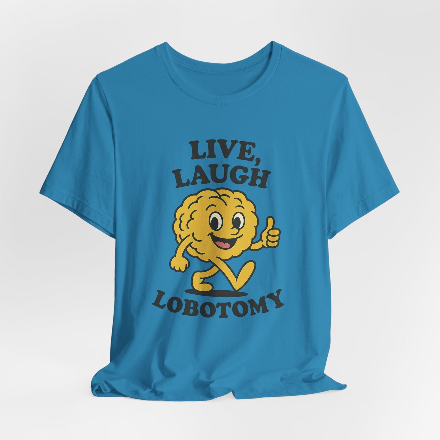 Live Laugh Lobotomy T-Shirt — Retro Smiling Brain Graphic Tee