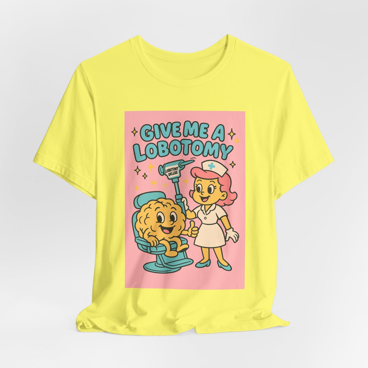 Graphic Tee — 'Give Me a Lobotomy' Retro Nurse Brain Illustration