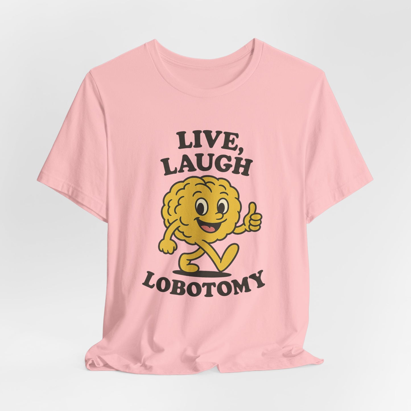 Live Laugh Lobotomy T-Shirt — Retro Smiling Brain Graphic Tee