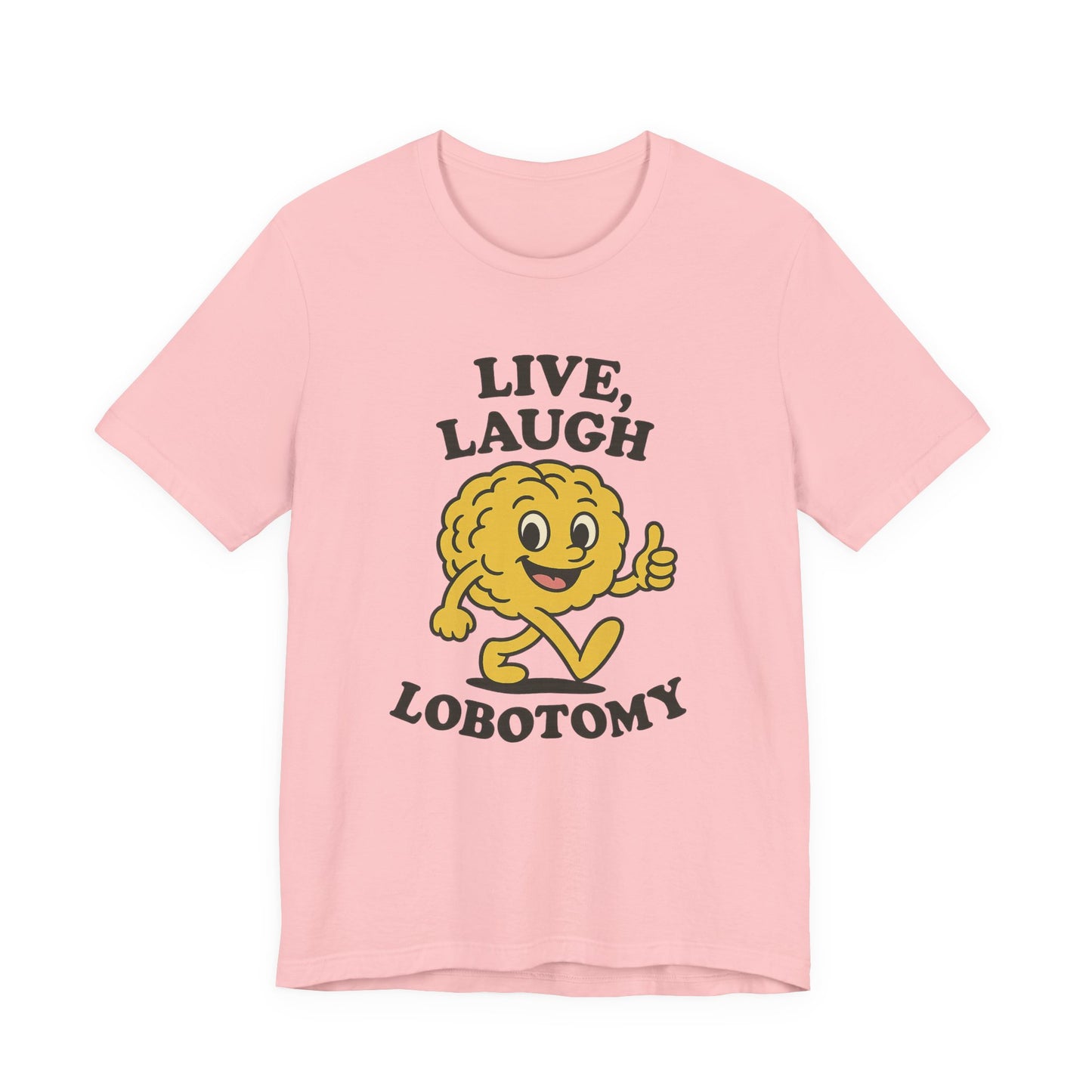 Live Laugh Lobotomy T-Shirt — Retro Smiling Brain Graphic Tee