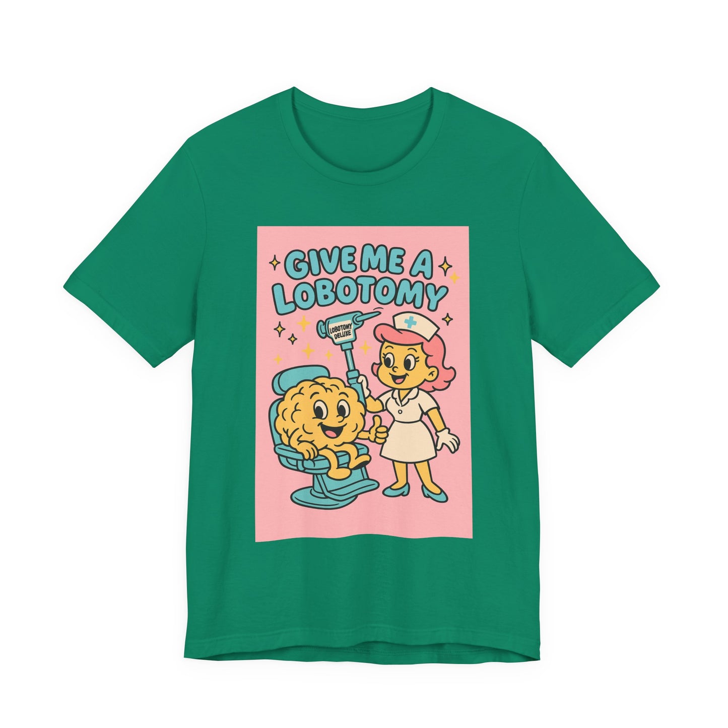 Graphic Tee — 'Give Me a Lobotomy' Retro Nurse Brain Illustration