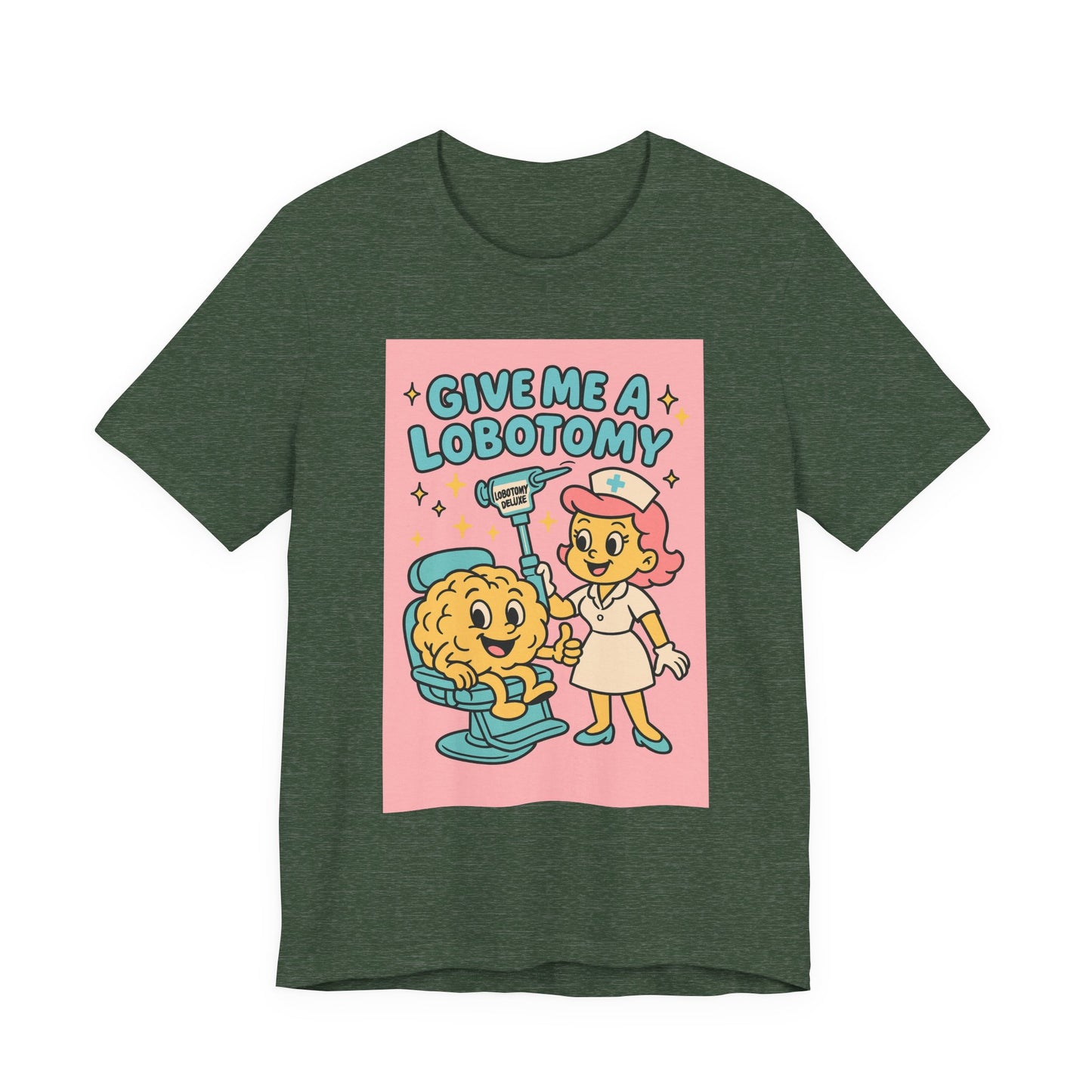 Graphic Tee — 'Give Me a Lobotomy' Retro Nurse Brain Illustration