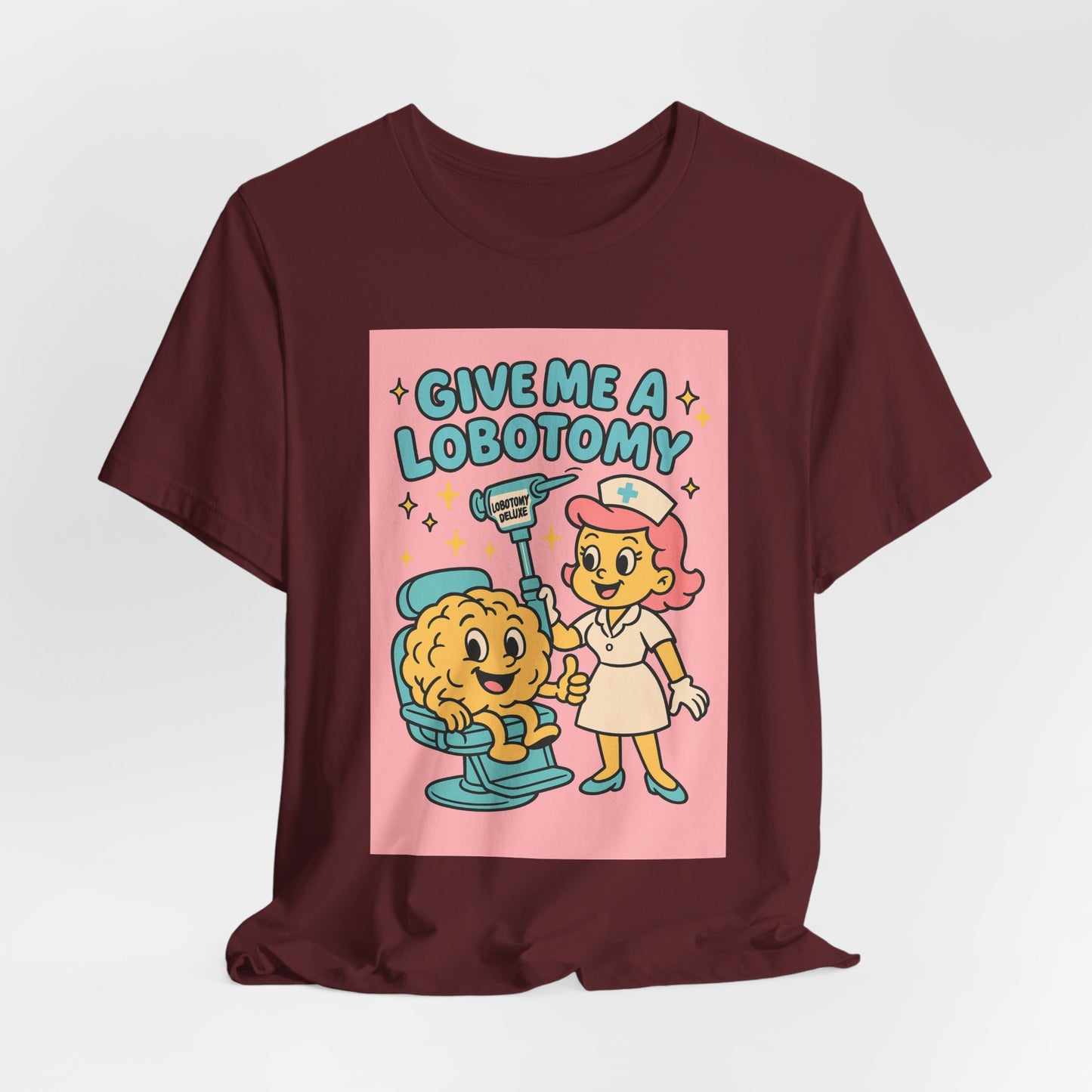 Graphic Tee — 'Give Me a Lobotomy' Retro Nurse Brain Illustration