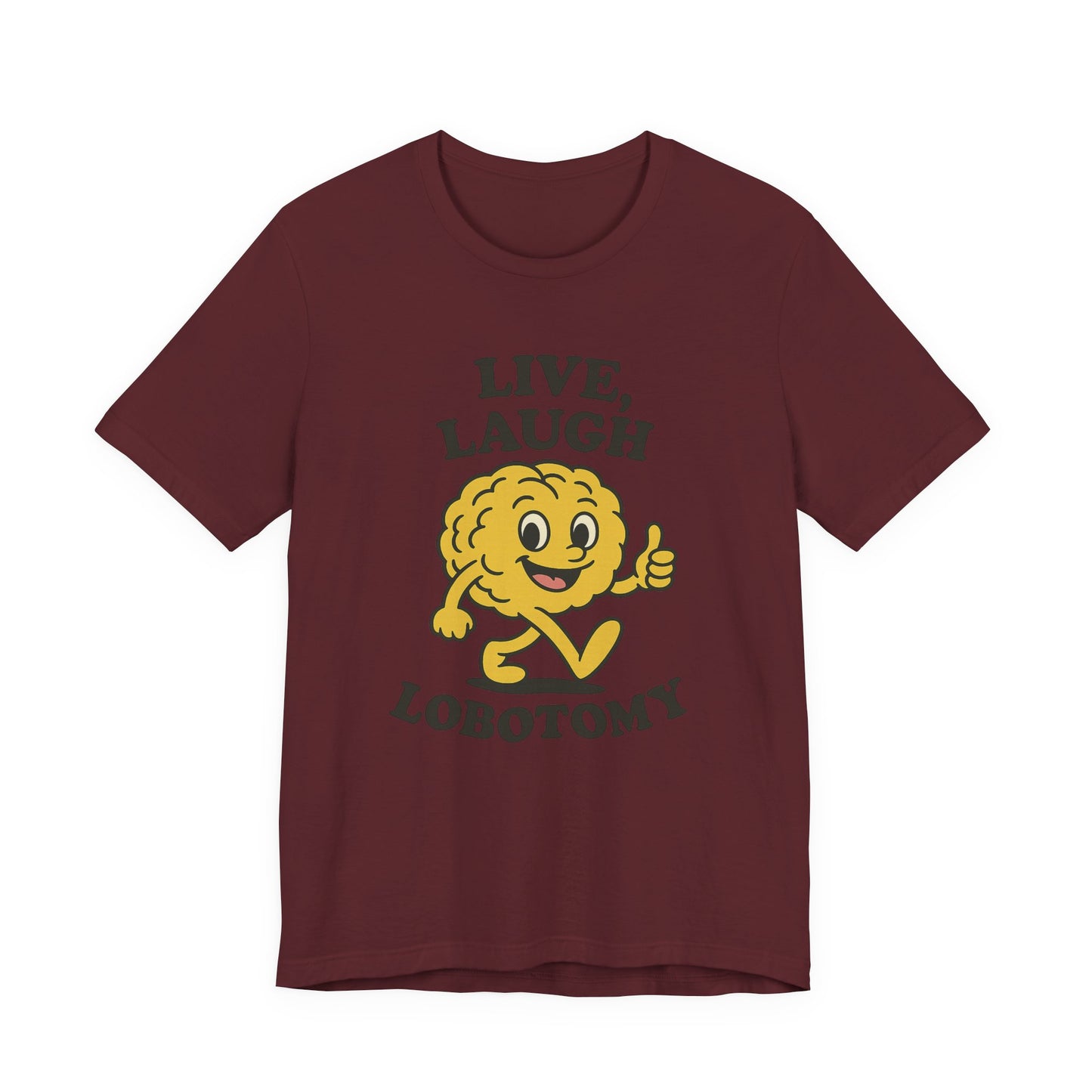 Live Laugh Lobotomy T-Shirt — Retro Smiling Brain Graphic Tee