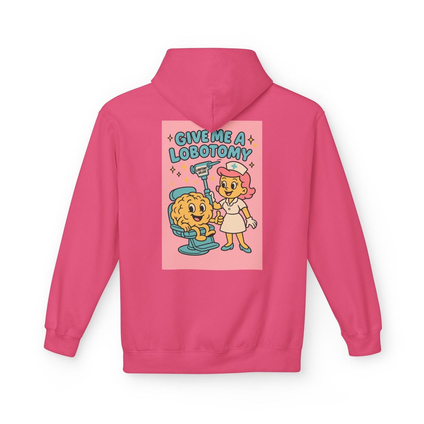Hoodie — 'Give Me a Lobotomy' Retro Nurse Brain Graphic Pullover