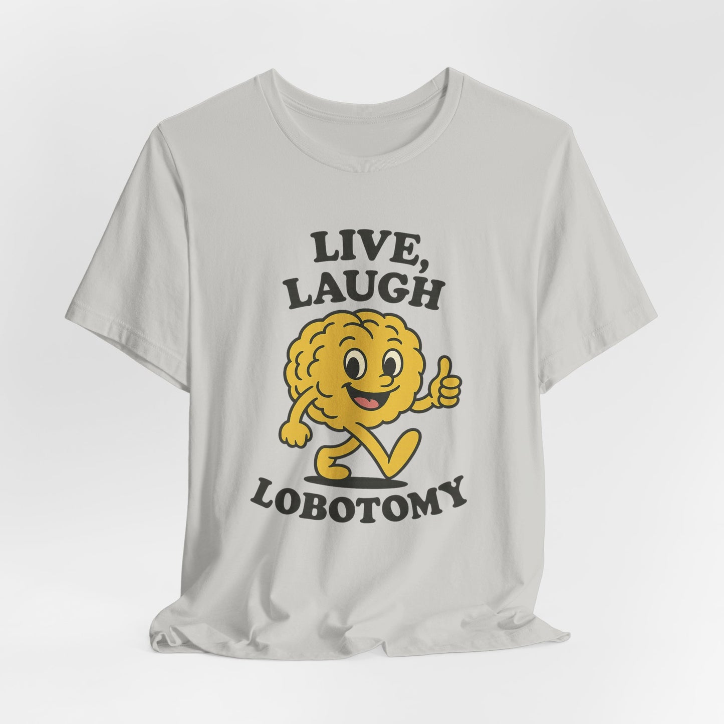 Live Laugh Lobotomy T-Shirt — Retro Smiling Brain Graphic Tee