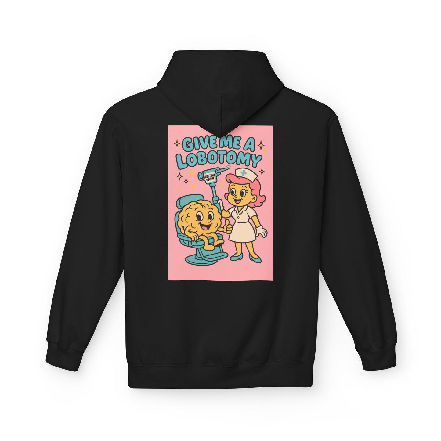 Hoodie — 'Give Me a Lobotomy' Retro Nurse Brain Graphic Pullover